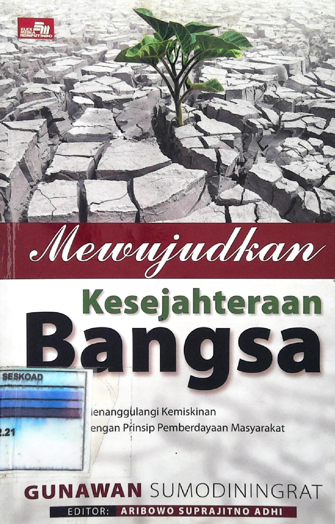 Mewujudkan Kesejahteraan Bangsa